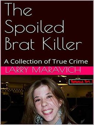 cover image of The Spoiled Brat Killer